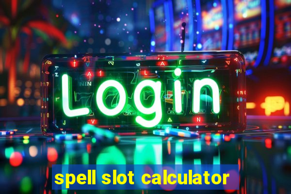 spell slot calculator