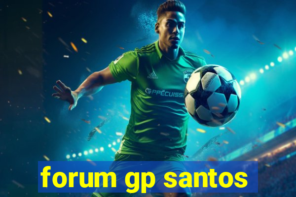 forum gp santos