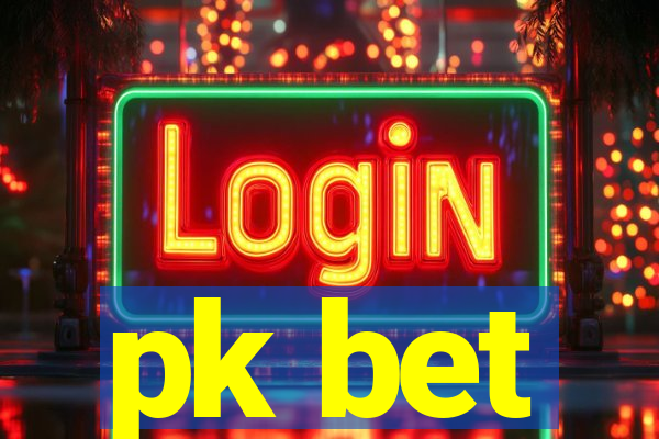 pk bet