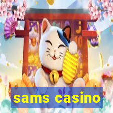 sams casino