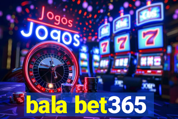 bala bet365