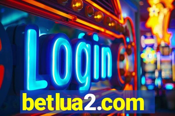 betlua2.com