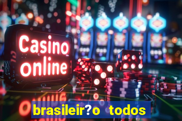 brasileir?o todos os jogos