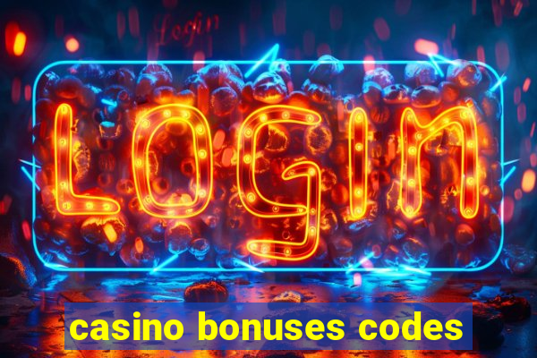 casino bonuses codes