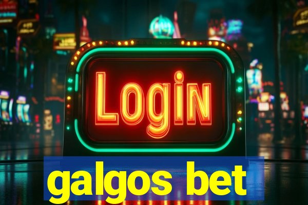 galgos bet