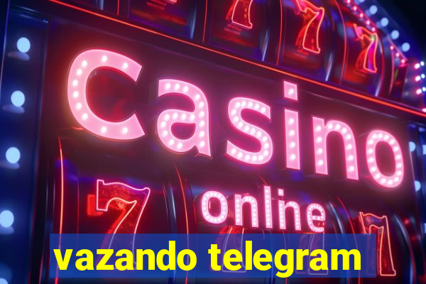 vazando telegram