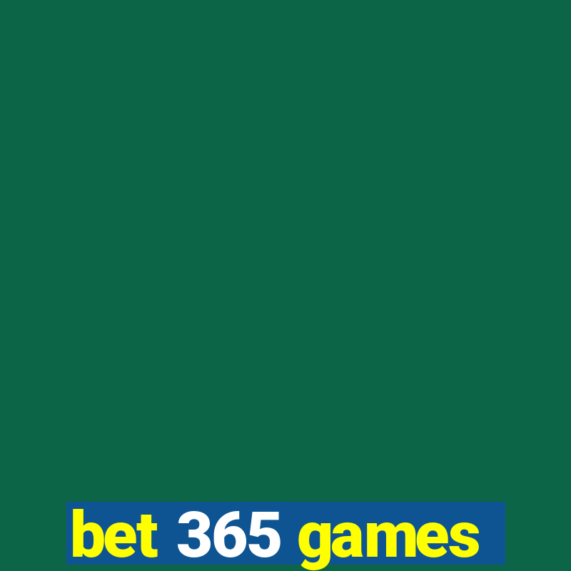 bet 365 games