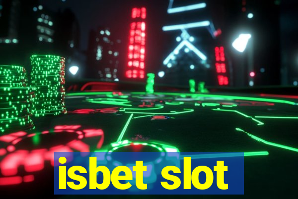 isbet slot