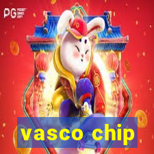 vasco chip