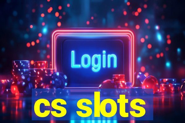 cs slots