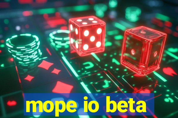 mope io beta