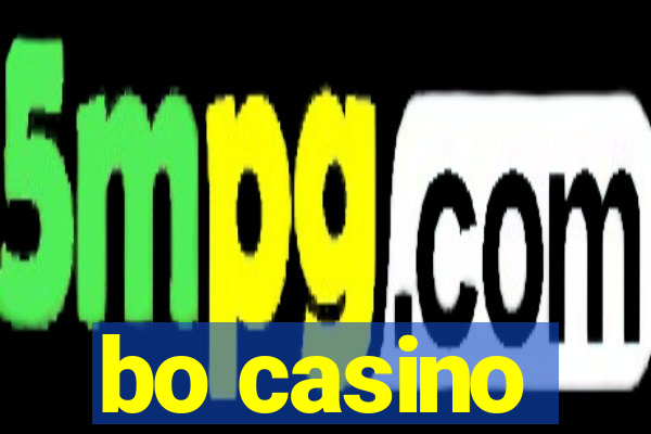 bo casino