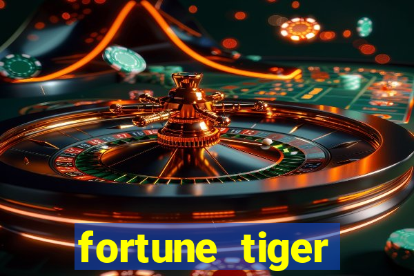 fortune tiger pagando agora