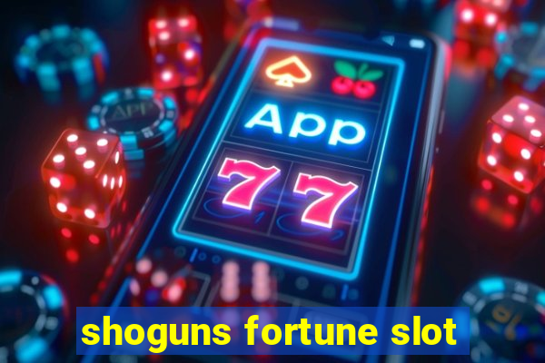 shoguns fortune slot