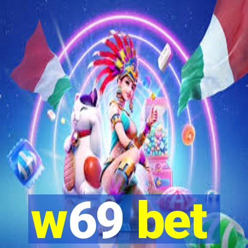 w69 bet