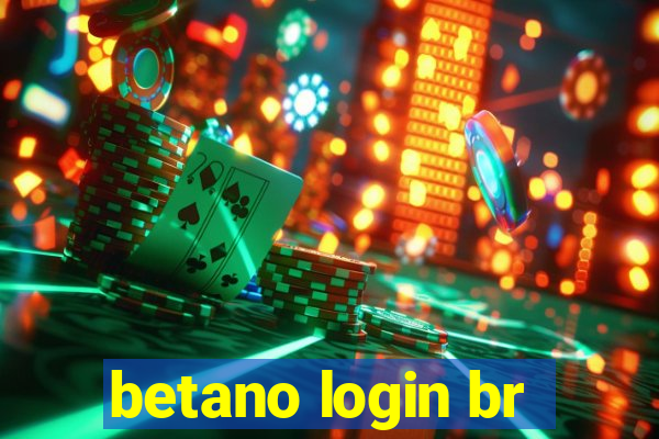 betano login br