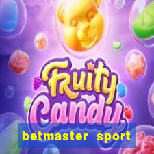 betmaster sport betting club