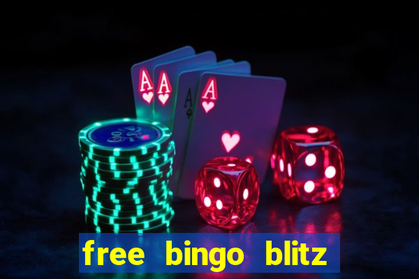 free bingo blitz credits 2022