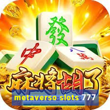 metaverso slots 777