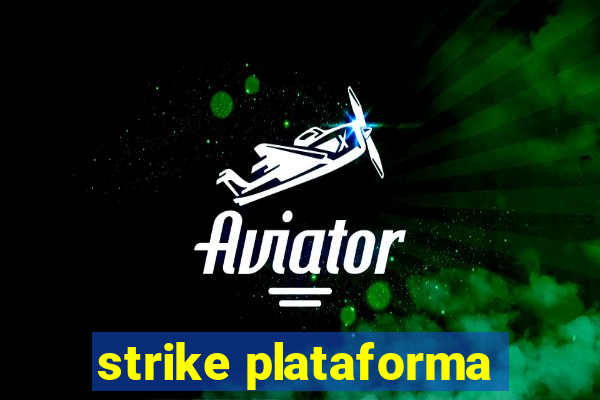 strike plataforma