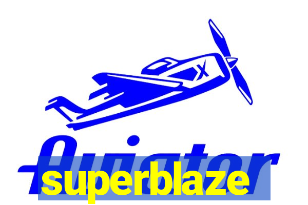 superblaze