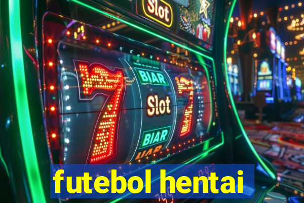 futebol hentai