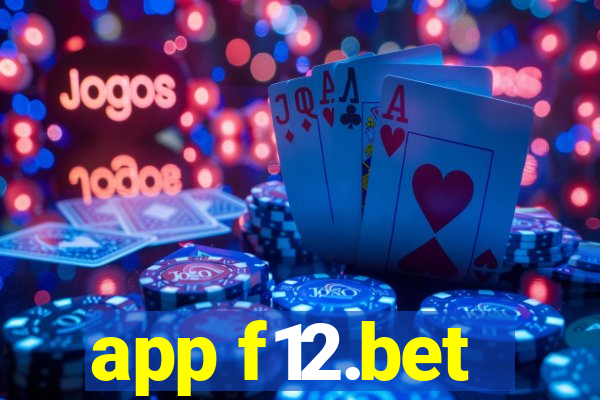 app f12.bet