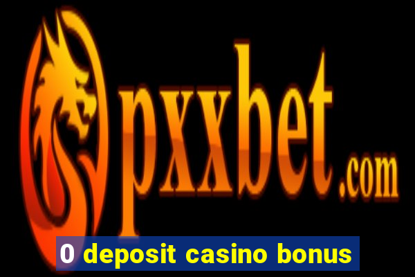 0 deposit casino bonus