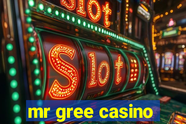 mr gree casino