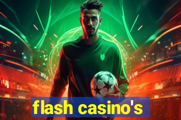 flash casino's