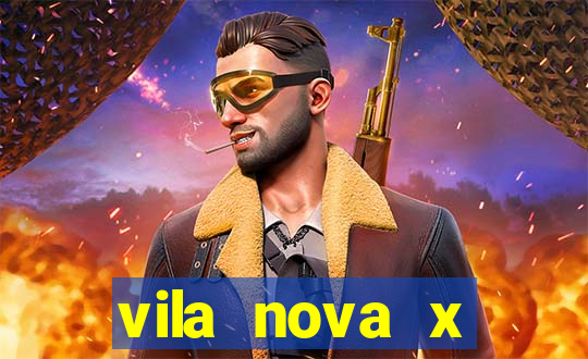 vila nova x tombense ao vivo