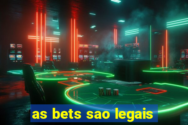 as bets sao legais