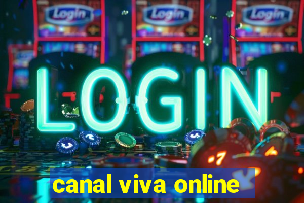 canal viva online