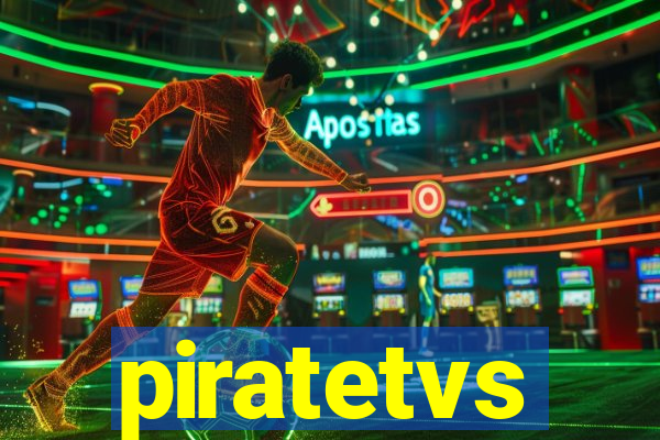 piratetvs