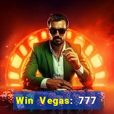 Win Vegas: 777 Classic Slots –