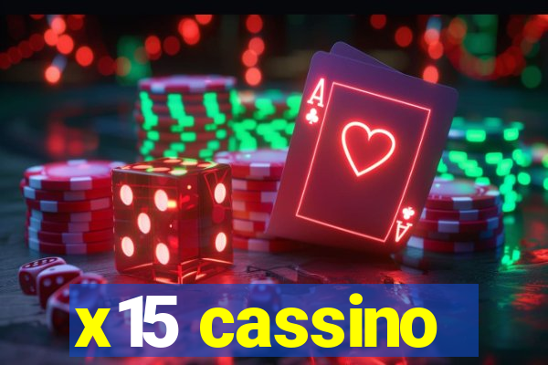 x15 cassino