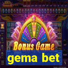 gema bet