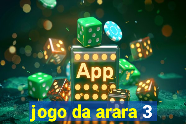 jogo da arara 3