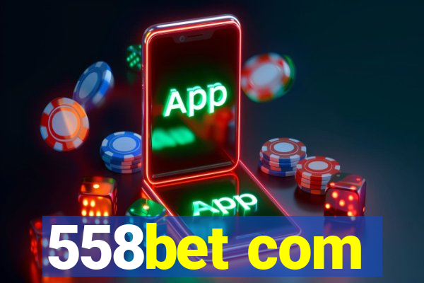 558bet com