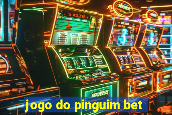 jogo do pinguim bet