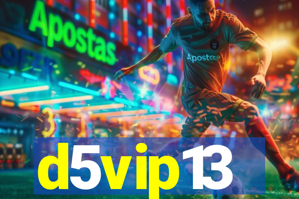 d5vip13