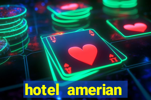 hotel amerian termas de rio hondo