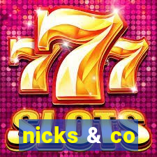 nicks & co