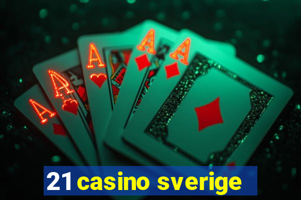 21 casino sverige