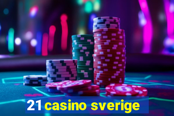 21 casino sverige