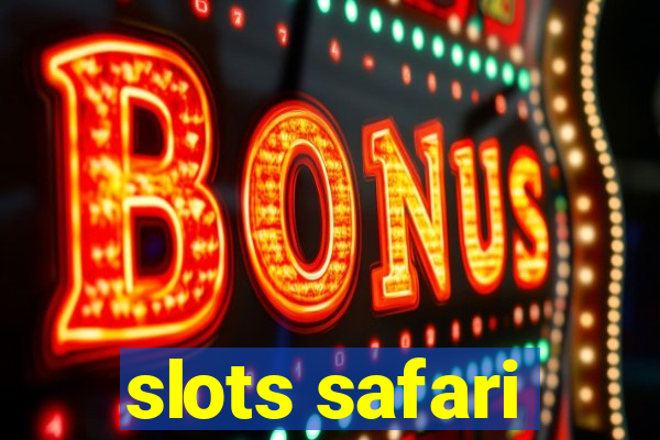 slots safari