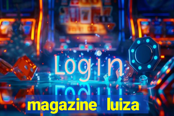 magazine luiza retirar na loja