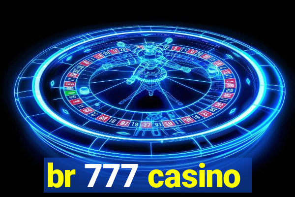 br 777 casino