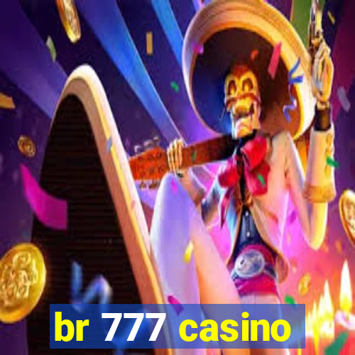 br 777 casino