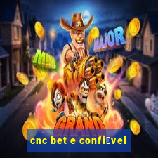 cnc bet e confi谩vel